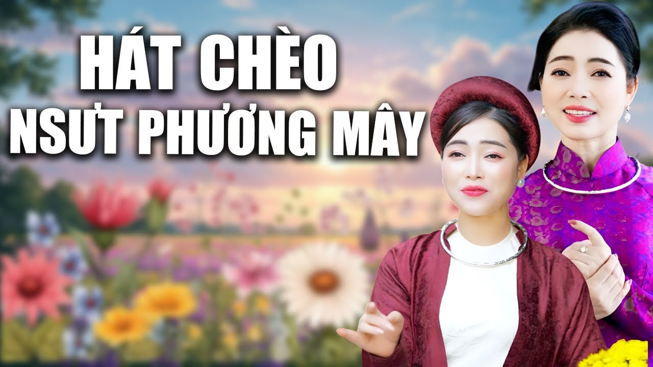 Phương Mây Hát Chèo Đặc Biệt Hay Mới Nhất 2026- Tình Quê Mùa Xuân