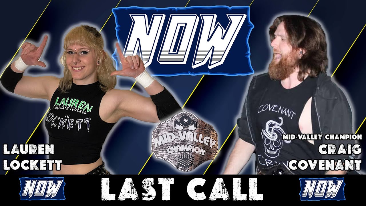 Lauren Lockett vs Craig Covenant (c) | Mid-Valley Championships | Last Call | 6-14-2025