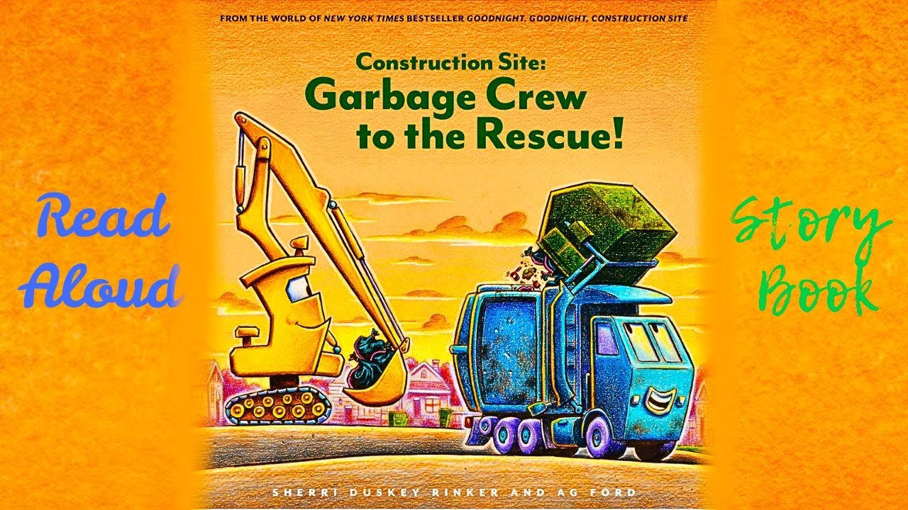 Construction Site: Garbage Crew to the Rescue! (emphasizes teamwork, problem-solving) #kids #story