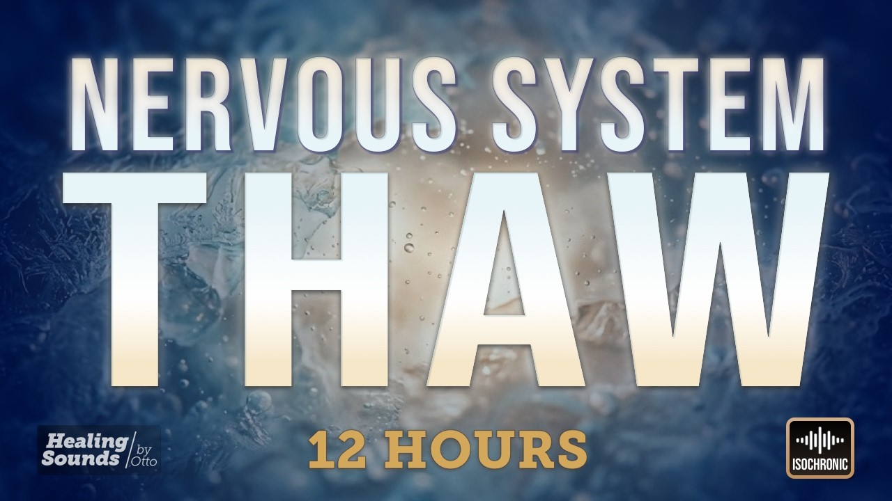 Nervous System Thaw ✨ | Isochronic Tones for Dorsal Vagal Release | 12 Hours + Black Screen