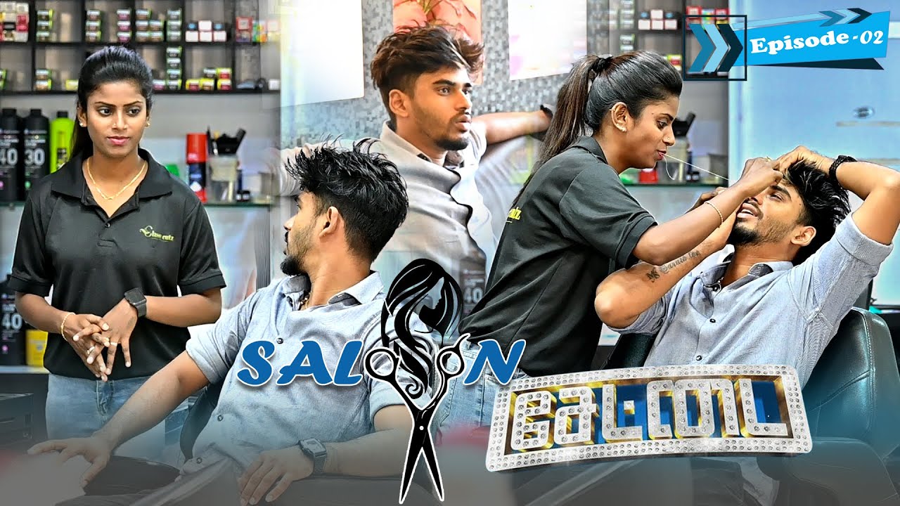 SALOON சேட்டை | EPISODE_02 | SARMESH COMEDY VIDEO | NAGAI 360* HEAD