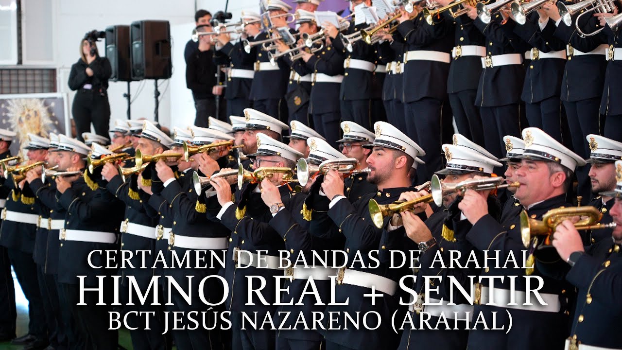[4K] HIMNO REAL + SENTIR | BCT JESÚS NAZARENO (ARAHAL) | CERTAMEN DE BANDAS ARAHAL 2025