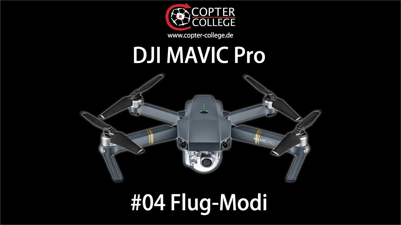 DJI MAVIC Pro #04 – Flug-Modi (Deutsch)