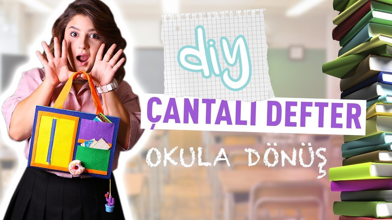 KENDİN YAP ÇANTALI DEFTER | OKULA DÖNÜŞ | BACK TO SCHOOL 2018