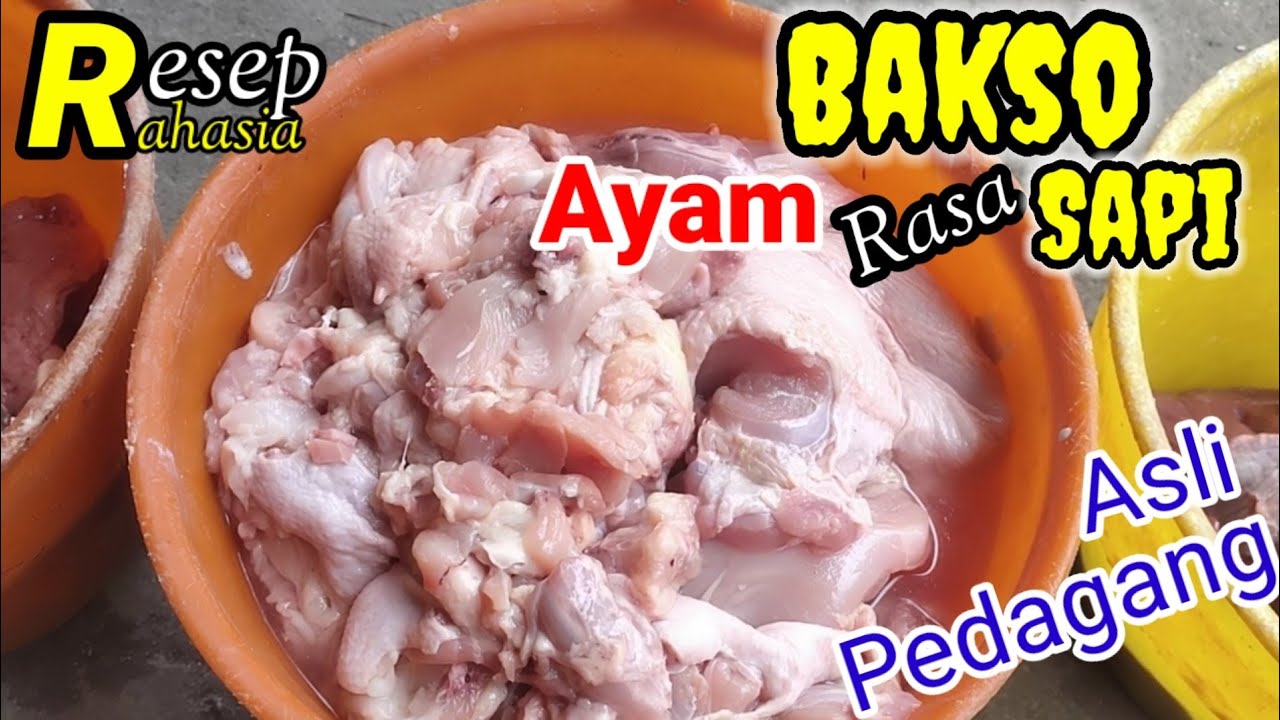 BONGKAR..!!! RESEP BAKSO AYAM RASA SAPI YANG KENYAL DAN KRESS | ASLI PEDAGANG