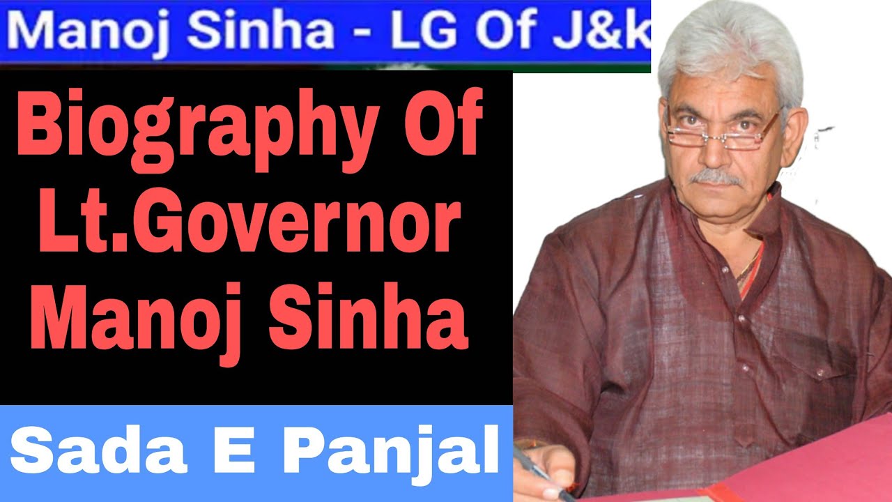 Biography of Manoj sinha appointed as a Lt.Governor of UT j&k