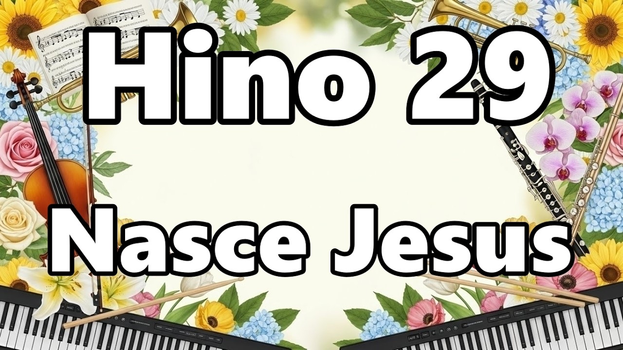 Cantor Cristão 🎶📖 - Hino 29  - 🎶📖 Nasce Jesus 🎶📖
