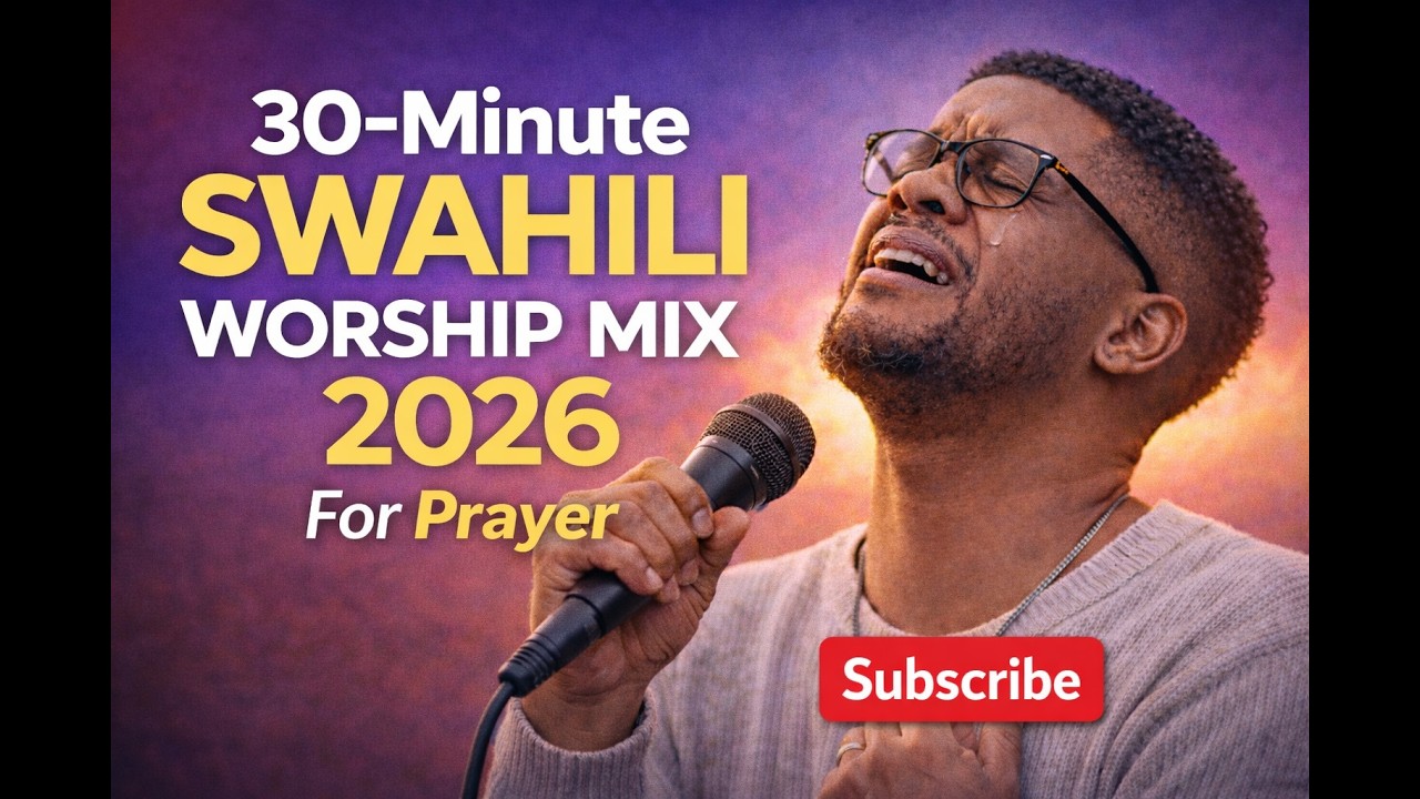Swahili Worship 2026 - Umetukuka, Mungu Mkuu| Gospel Mix, Swahili Worship Music