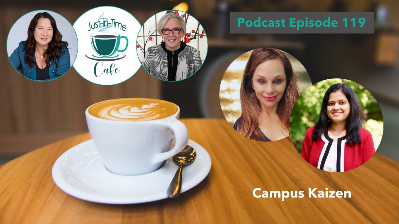 Campus Kaizen, with Bernadette Hill and Priya Vankatesan