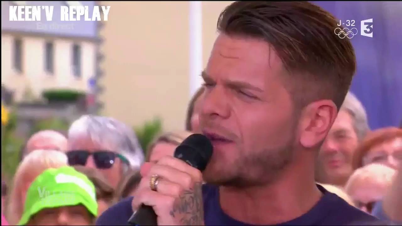 Keen'V - Village Départ - La Vie Du Bon Coté - Le 04 Juillet 2016