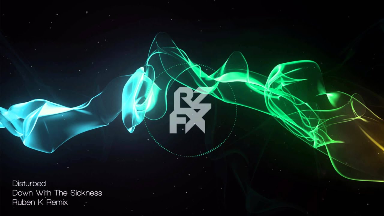 [Metalstep] Disturbed - Down With The Sickness (Ruben K Remix)