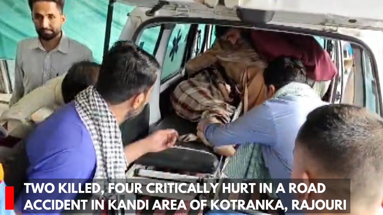 Two killed, four critically hurt in a road accident in Kandi area of Kotranka, Rajouri