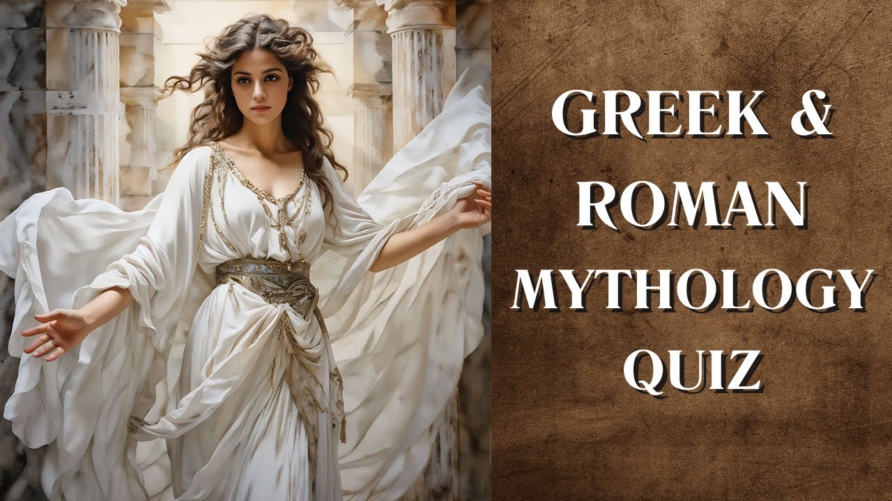 GREEK & ROMAN MYTHOLOGY TRIVIA QUIZ | Multiple Choice