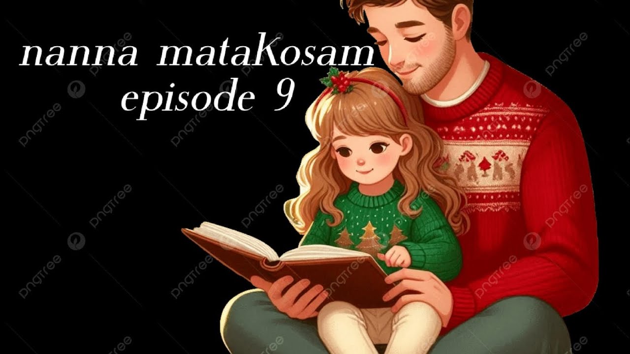 Nanna matakosam episode 9
