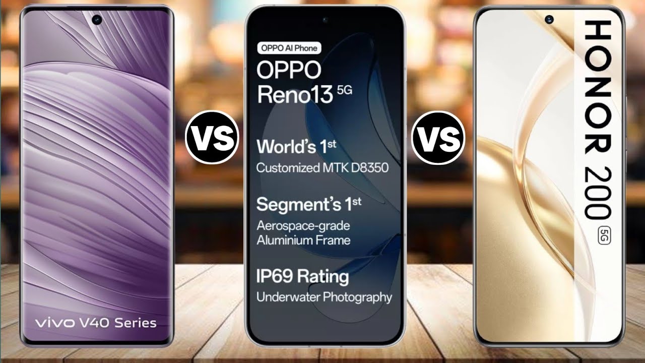Oppo Reno 13 Vs Vivo V40 Vs Honor 200
