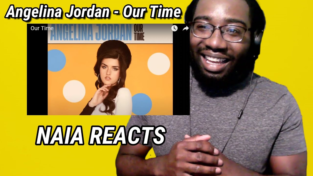NAIA Reacts to Angelina Jordan - Our Time (SHE DOESN'T MISS!)
