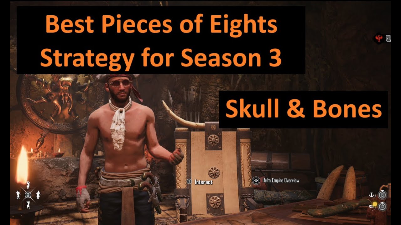 Pieces of Eight Strategy - Season 3 - Skull and Bones