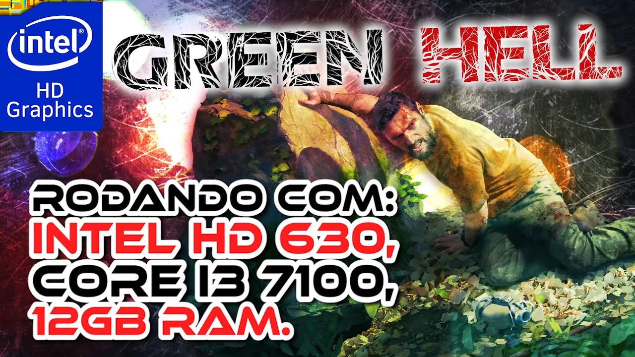 Green Hell, Rodando com Intel HD Graphics 630!