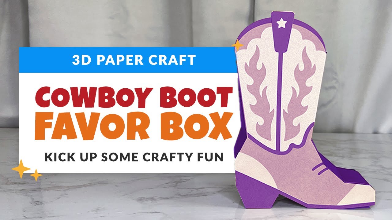 Craft a Cowboy Boot Favor Box | Western Party Treat Box SVG | Project 62/85