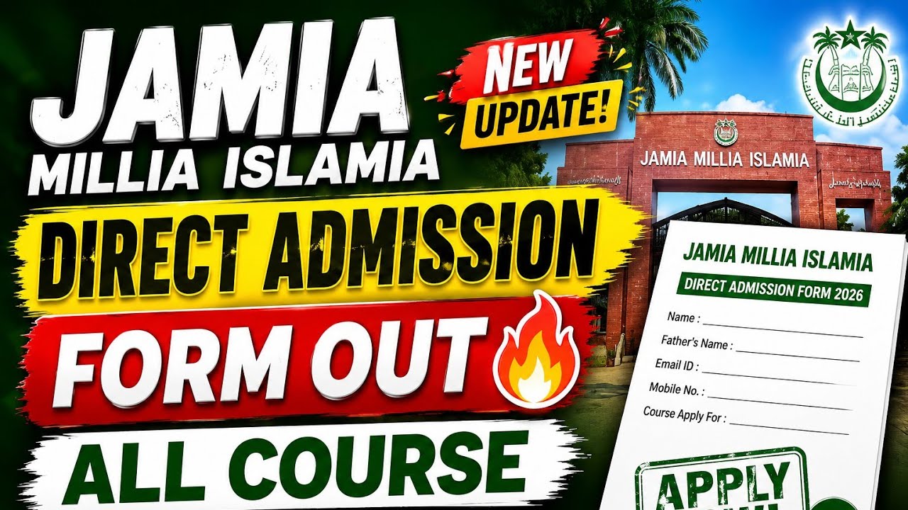 Jamia Direct Admission Form Out🔥 JMI UG PG Diploma All Courses Form Out✅ JMI Admission Without En...