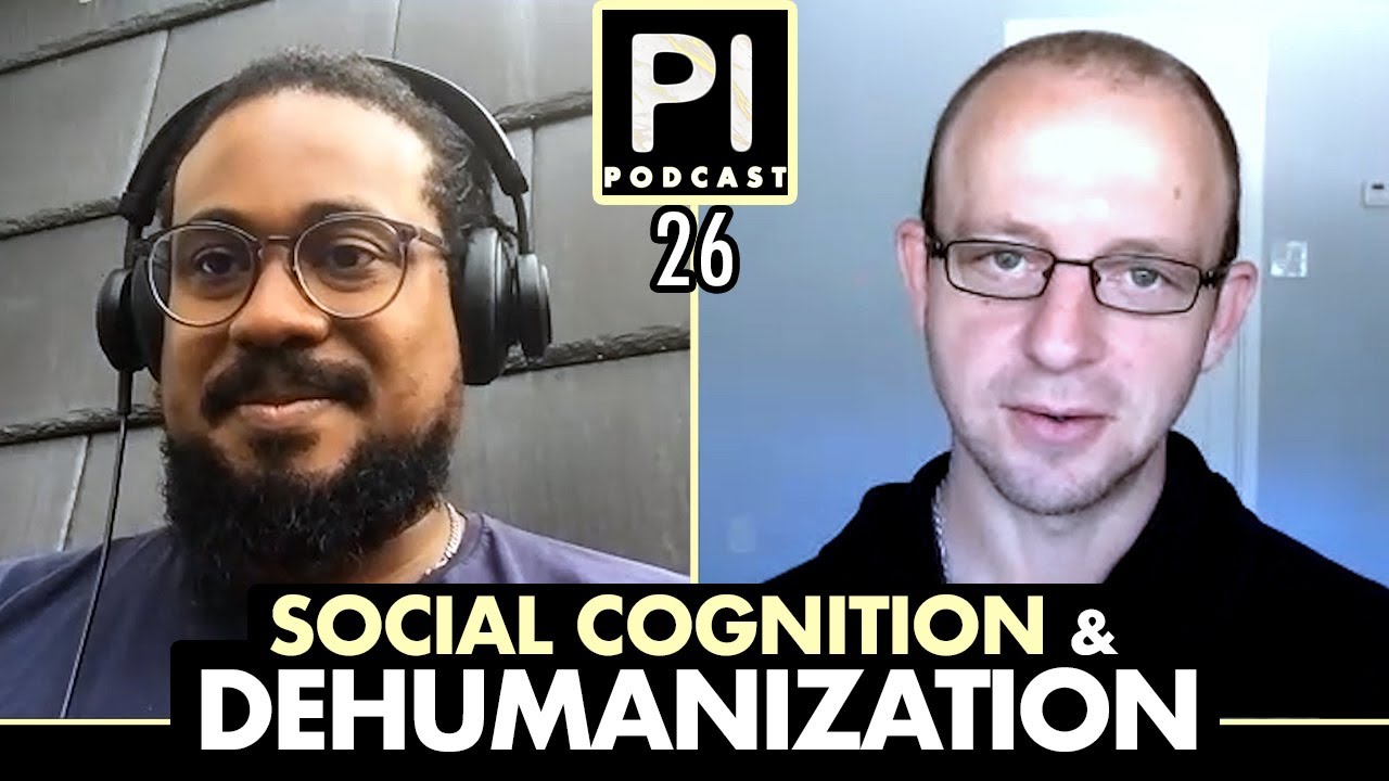 Lasana Harris | Social Cognition and Dehumanization | Psychology Is Podcast 26