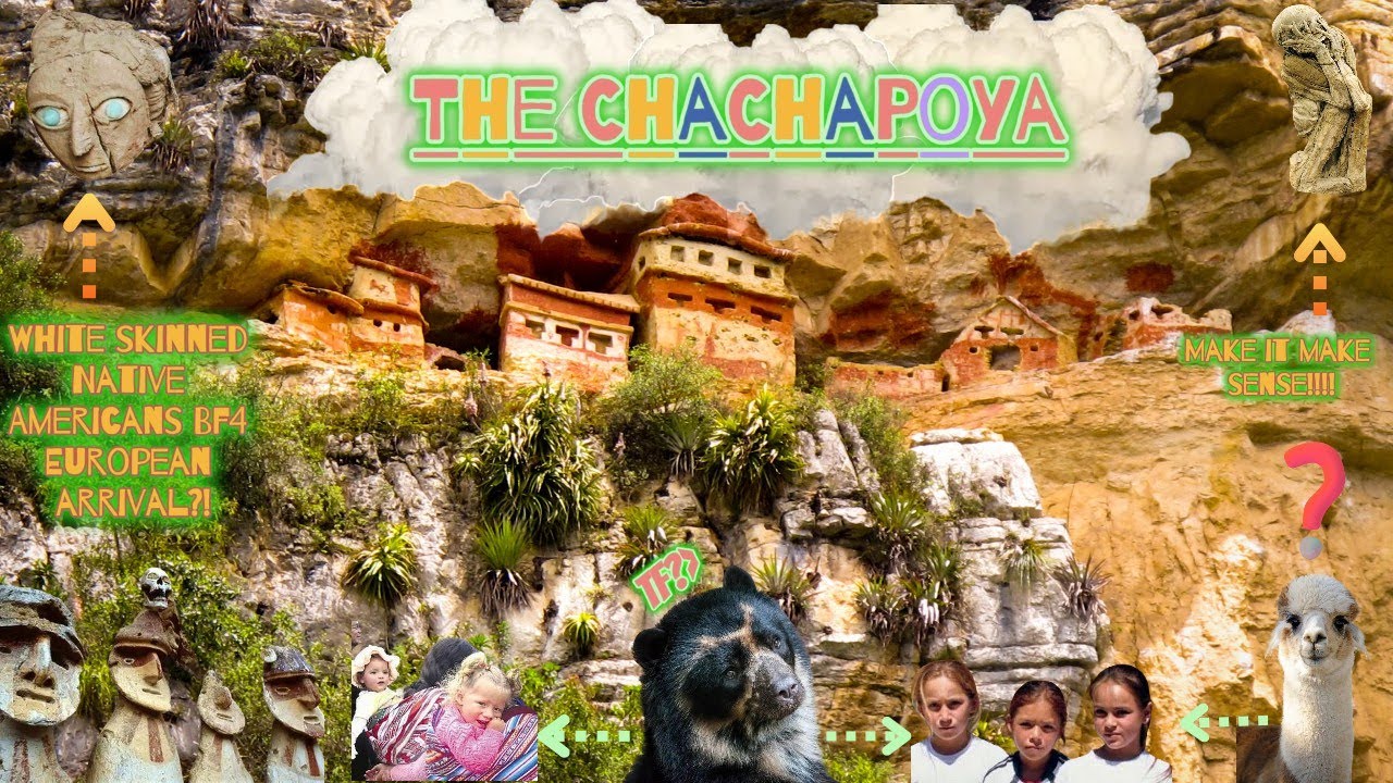 The ChaChaPoya, The White Skinned 