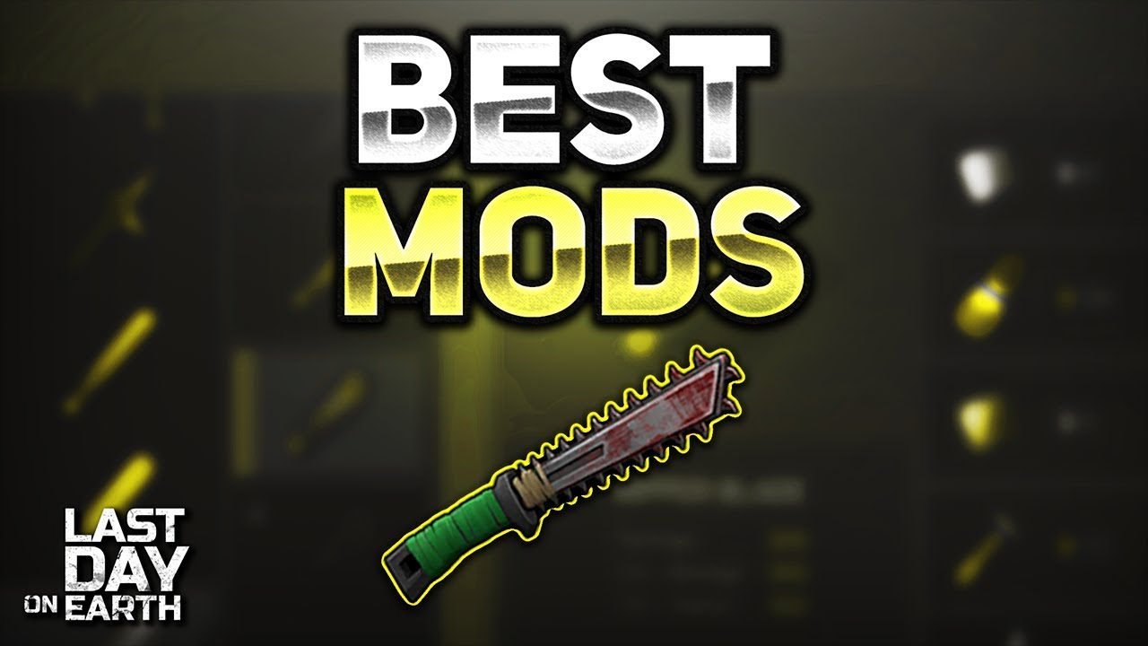 BEST MODIFICATIONS FOR MACHETE! - Last Day on Earth: Survival