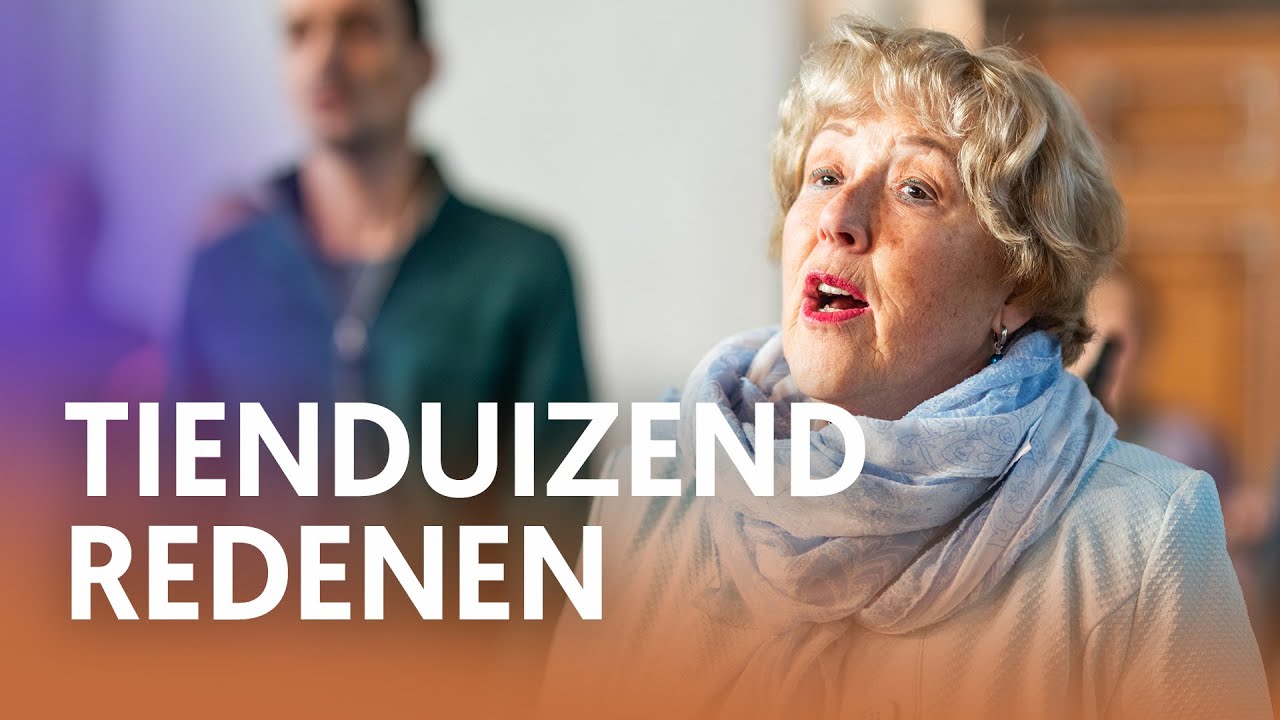 Tienduizend redenen - Nederland Zingt
