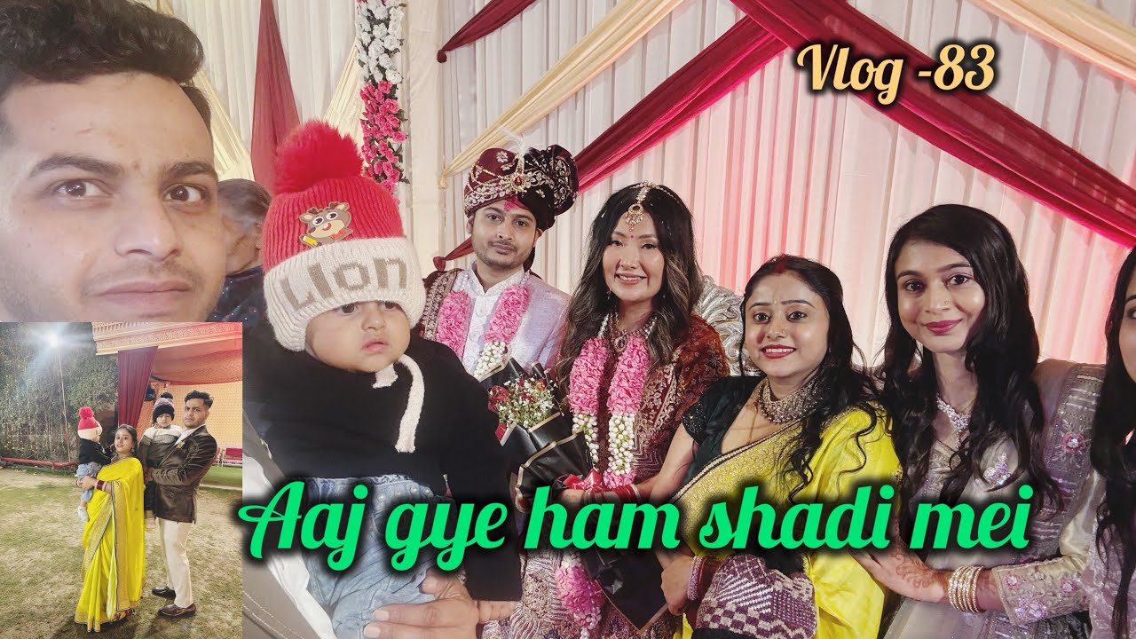 Aaj gaye ham shadi mei #vlog #shadi #wedding #enjoy 