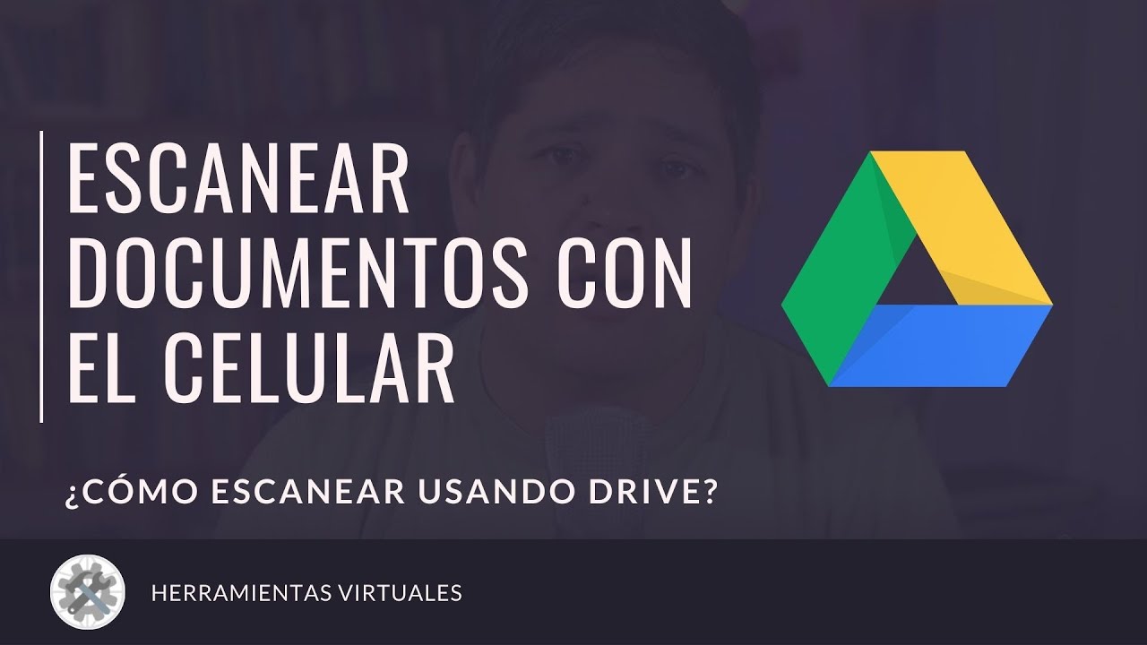 Como ESCANEAR documentos con el CELULAR | Escanear con Drive