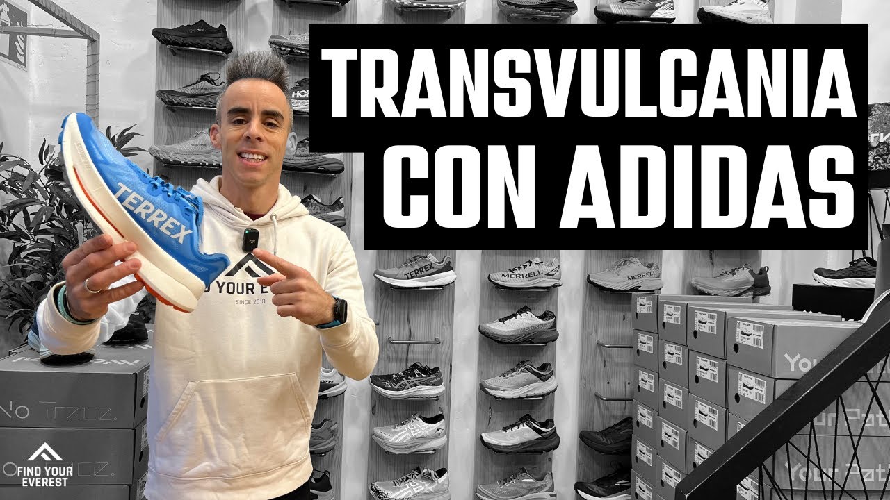 VEN A TRANSVULCANIA CON ADIDAS TERREX | Find Your Everest