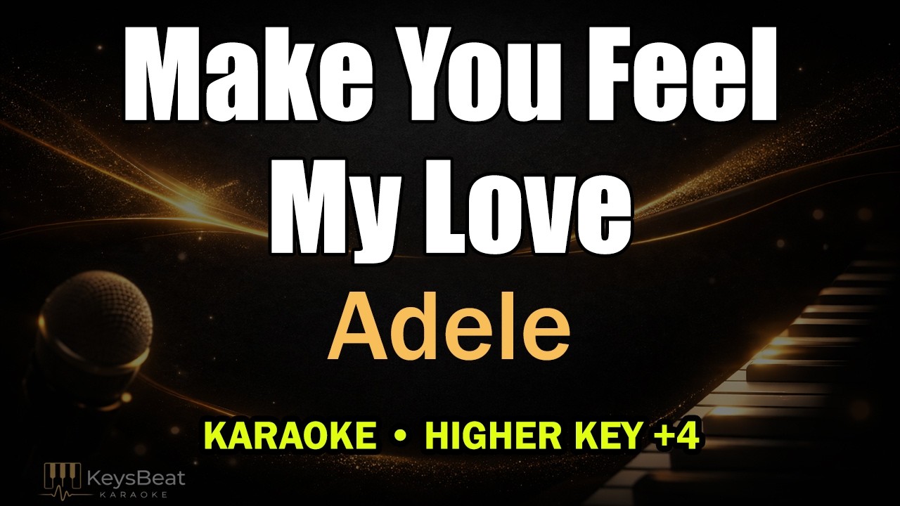 Adele - Make You Feel My Love (Karaoke Higher Key Male Voice)