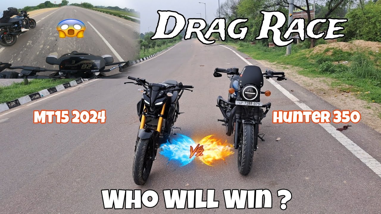 Mt15 V/s Hunter 350 Drag Race😱/ Who will Win ? Intial Power🔥