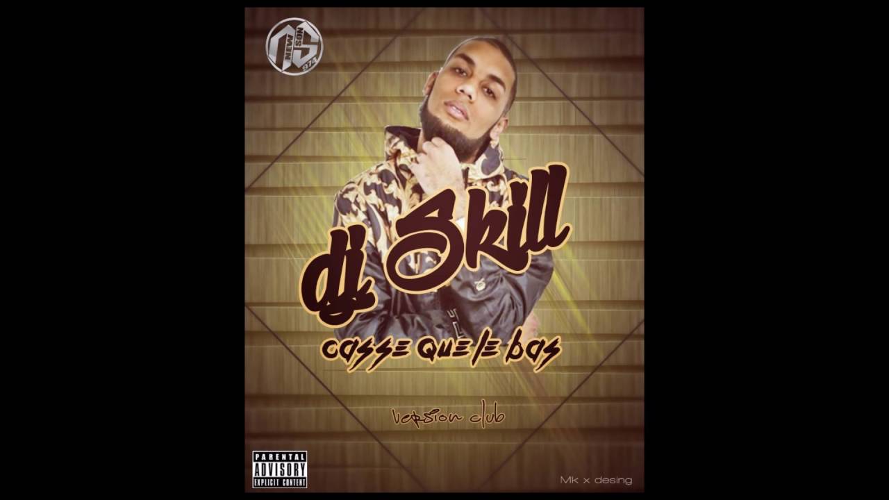 T-Matt Feat Deejay SkilL- Casse Que Le Bas (Version Club) 2016