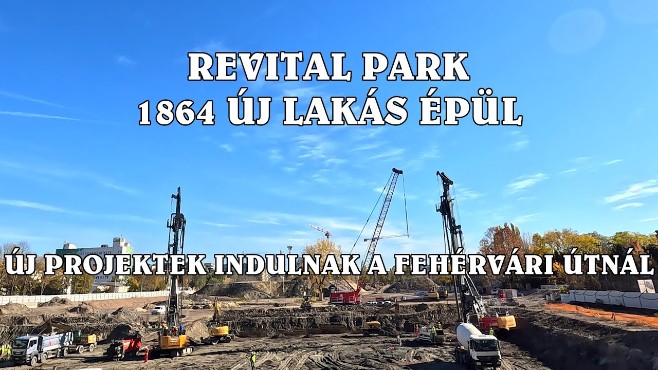 Revital Park, Andor Liget, Madeira Residence, Bogyó lakópark - Építkezések a Fehérvári út környékén