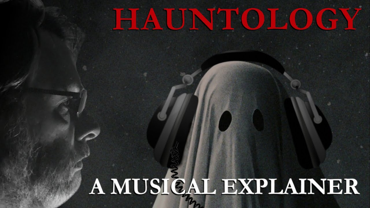 There's A Ghost In My House: A 10-Step Guide to Hauntology in Music