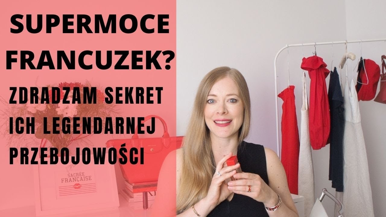 FRANCUZKI MAJĄ SUPERMOCE! DOWIEDZ SIĘ, JAK TO ROBIĄ, ŻE SĄ KOBIETY CHCĄ BYĆ NIMI!
