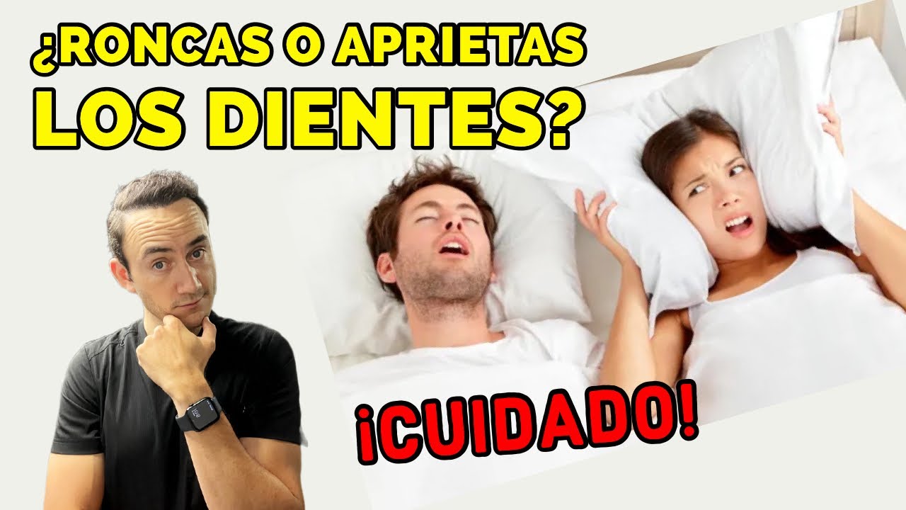 ¿Roncas? ¿Aprietas los dientes? ¿Dejas de respirar por las noches? Este video es para ti.