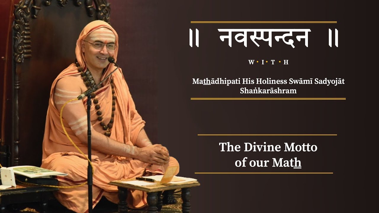 Navaspandana: The Divine Motto of our Math