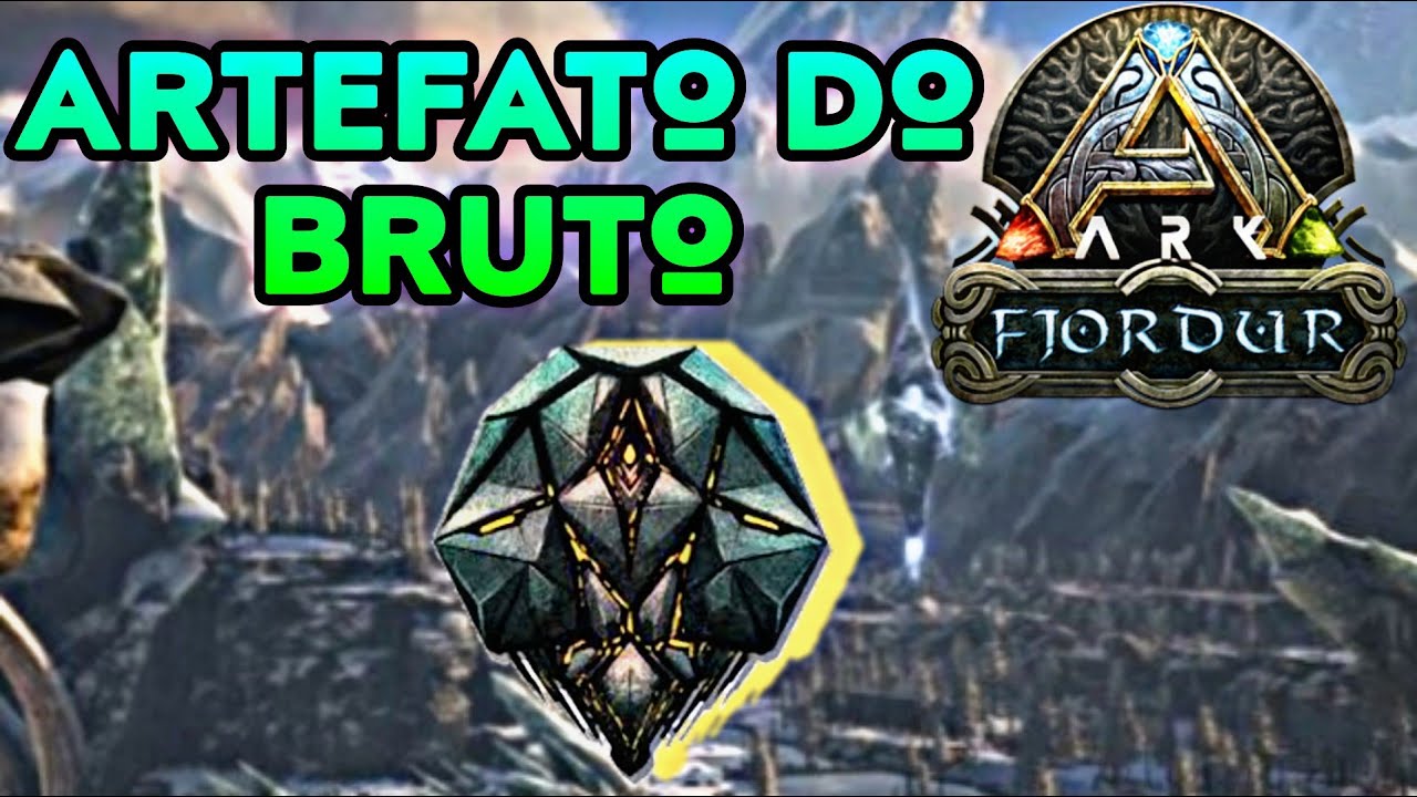 ARTEFATO DO BRUTO DE FORMA FACIL EM ARK FJORDUR / ARTIFACT BRUTE