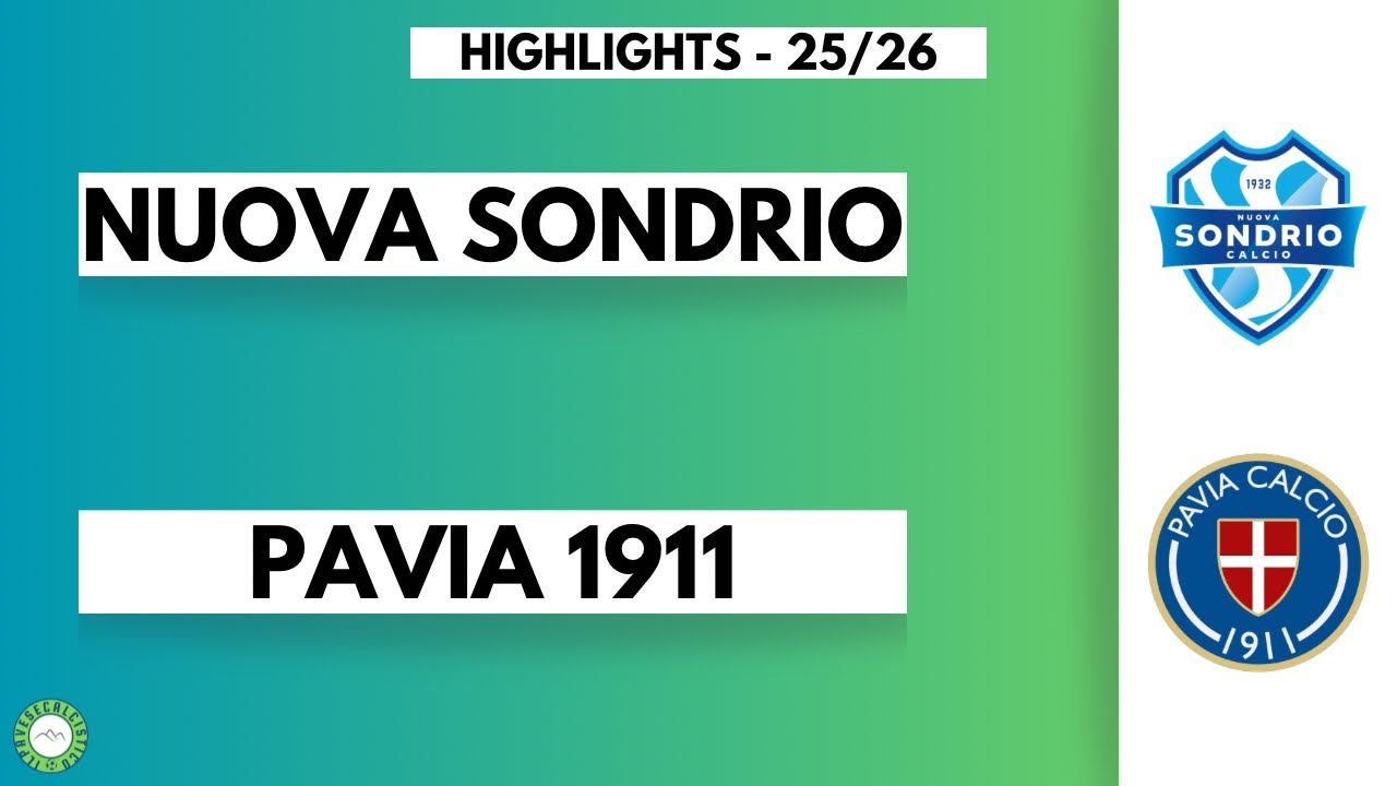 Nuova Sondrio - Pavia 1911 highlights 25-26