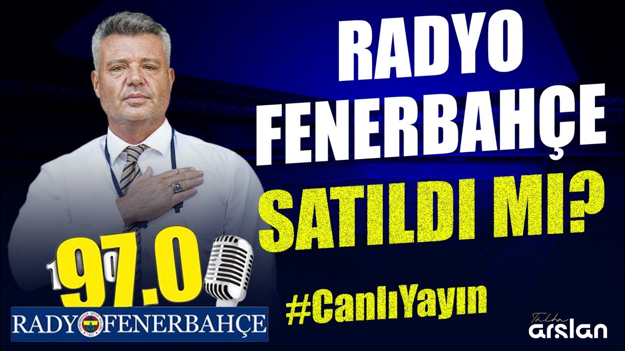 CANLI | RADYO FENERBAHÇE SATILDI MI? FENERBAHÇE YÖNETİMİ, NE YAPMAYA ÇALIŞIYOR? MAYISTA SEÇİM VAR!