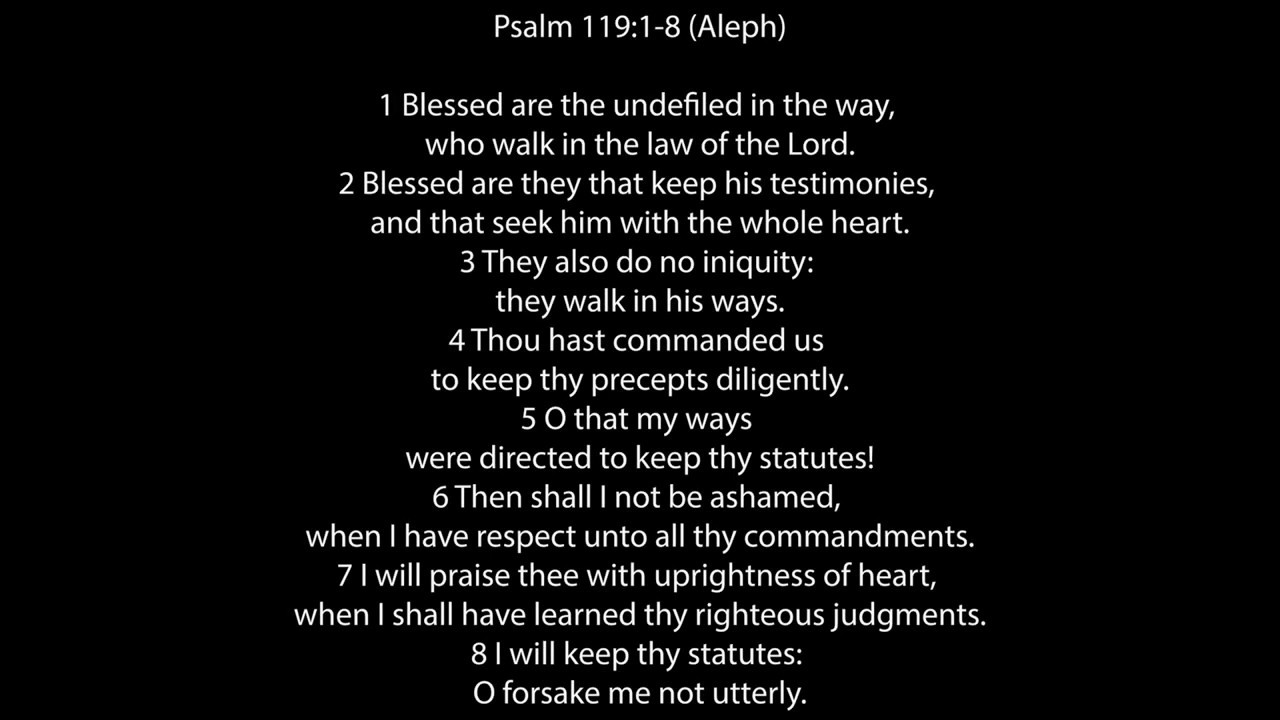 Psalm 119 KJV (Sing Every Verse!)