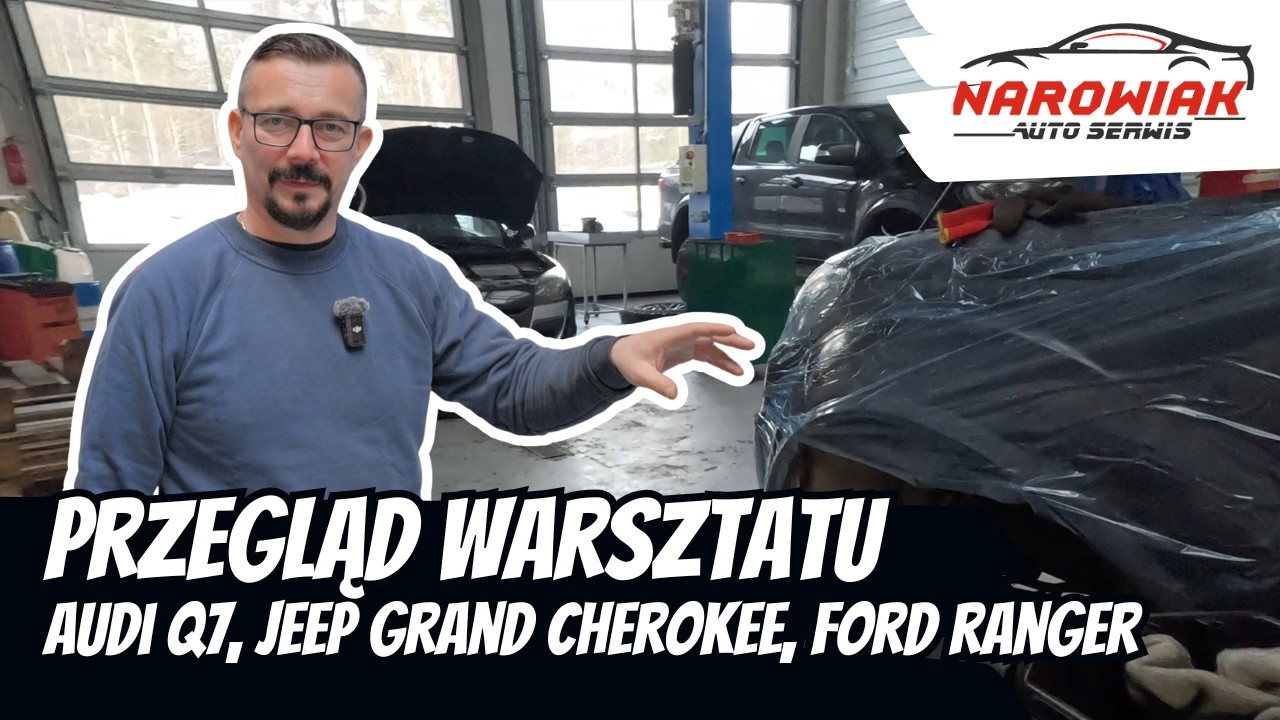 Przegląd warsztatu - Audi Q7, Jeep Grand Cherokee, Ford Ranger