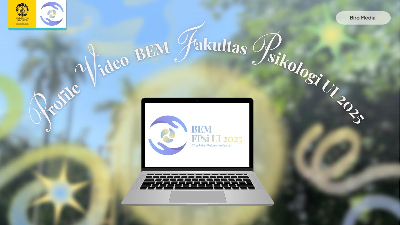 Profile Video BEM Fakultas Psikologi UI 2025