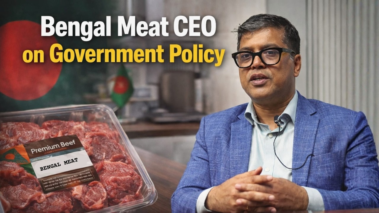 Bengal Meat CEO on Government Policy | New Age BD