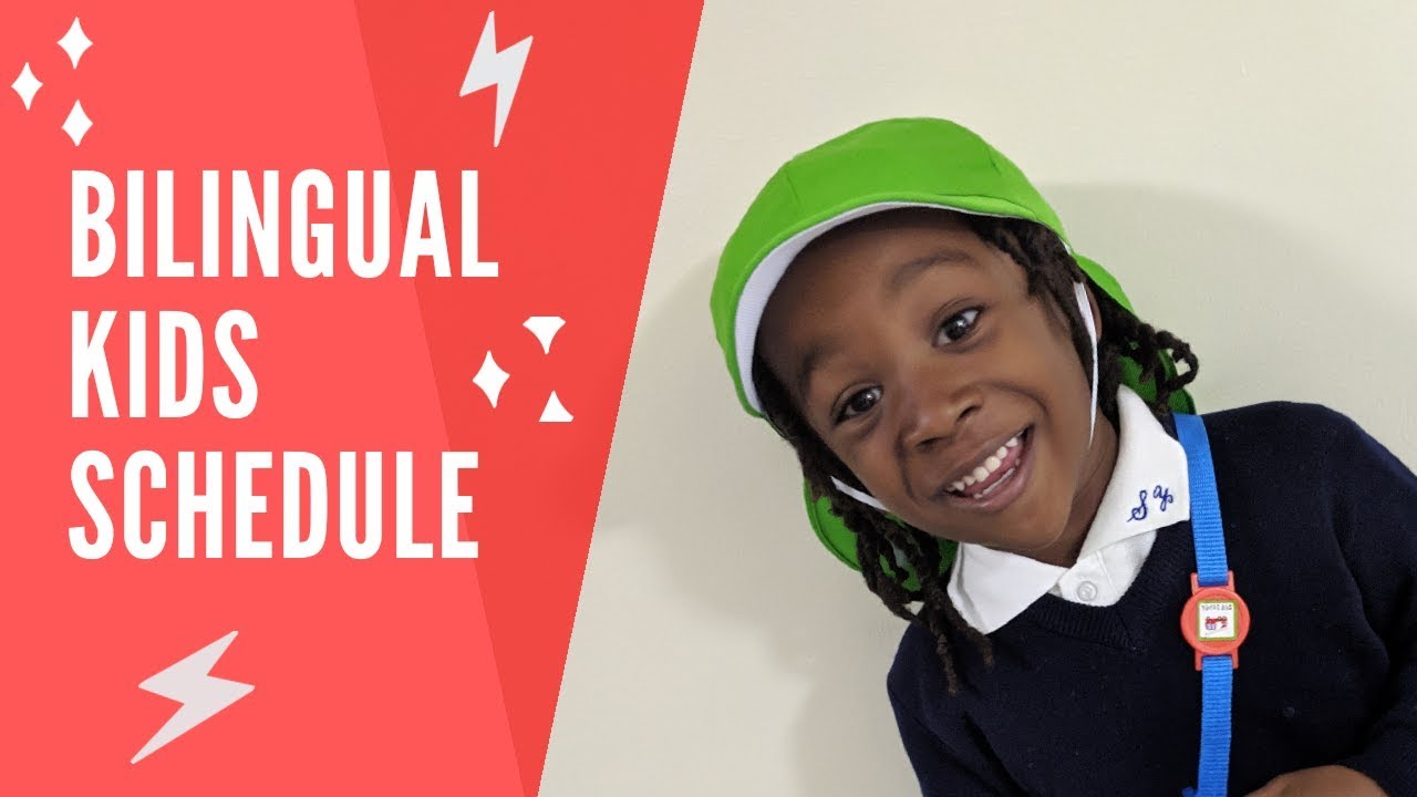 Bilingual Kids Schedule: 5 Tips For Raising Bilingual Kids From a Monolingual Mom