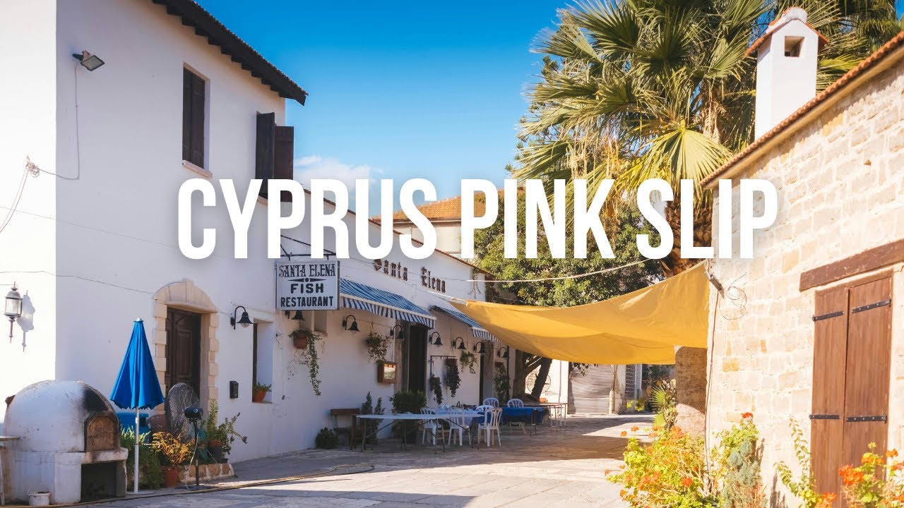 How To Get Cyprus Pink Slip: A Comprehensive Overview