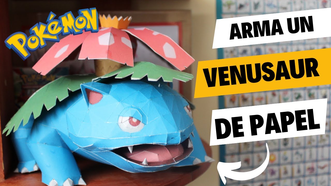 Crea tu Propio Venusaur: Tutorial de Papercraft Pokémon - Como hacer Fácil y Rápido