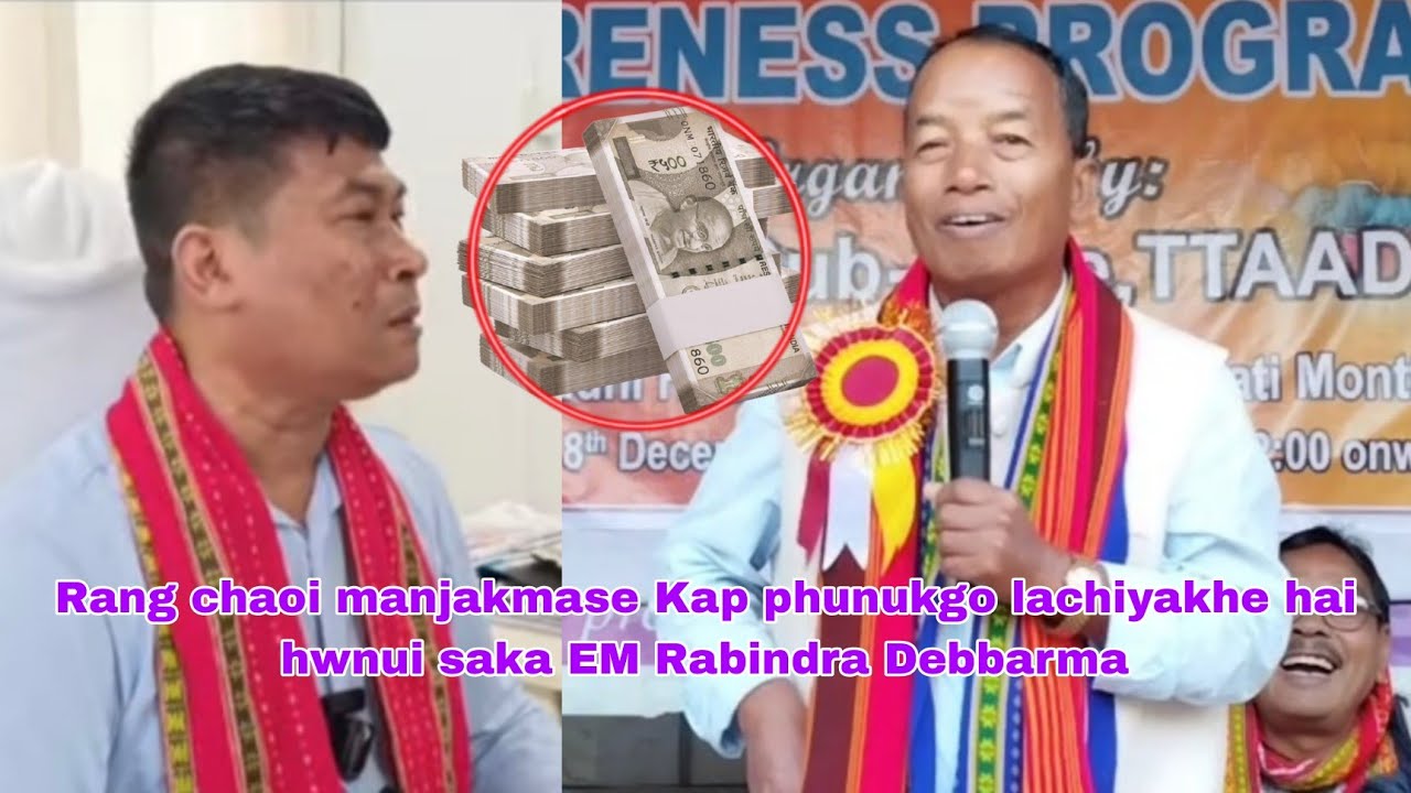 Rang chaoi manjakmase Kap phunukgo lachiyakhe hai hwnui saka EM Rabindra Debbarma